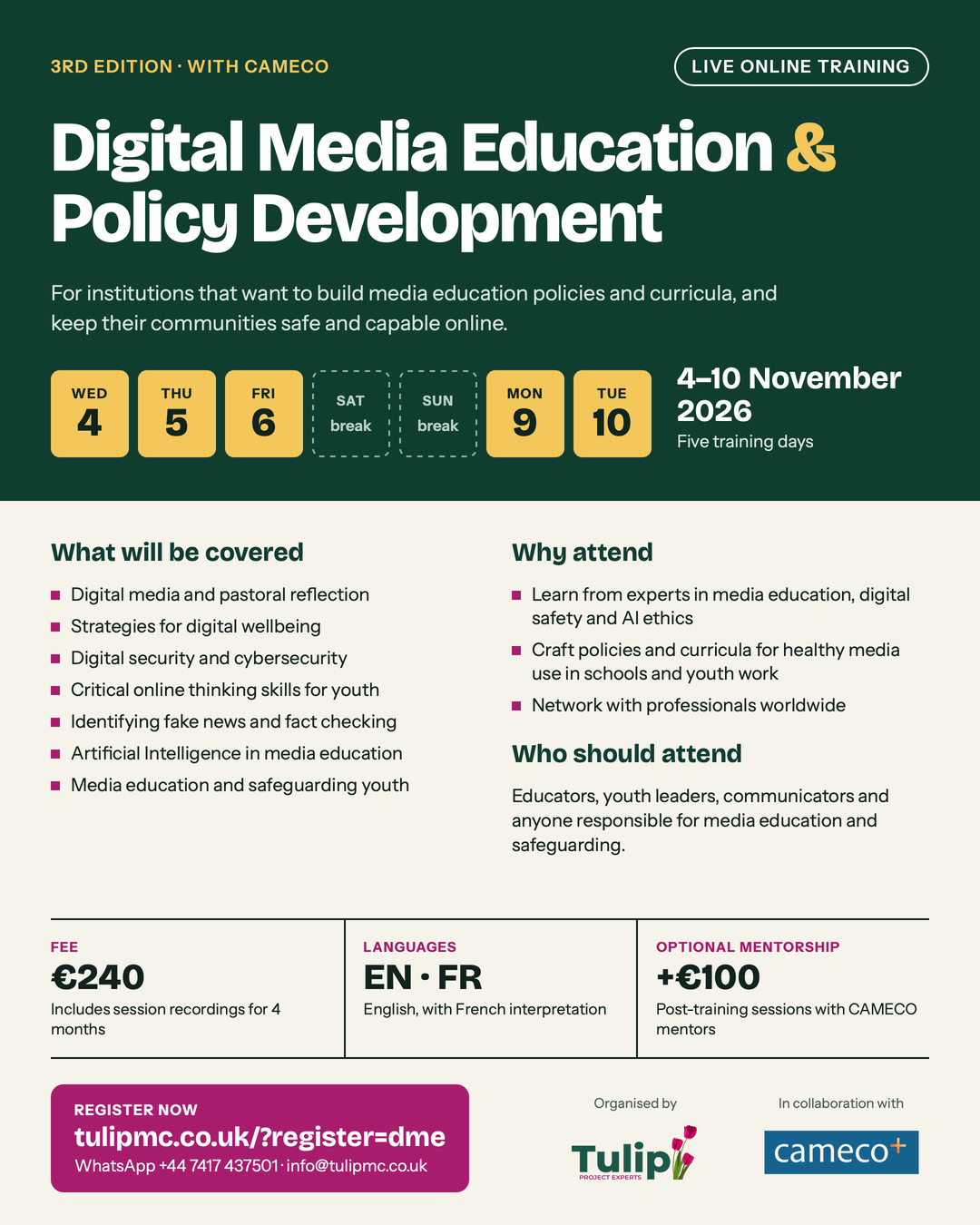 Digital Media Education & Policy Development Training, 4β10 November 2026, online, in collaboration with CAMECO